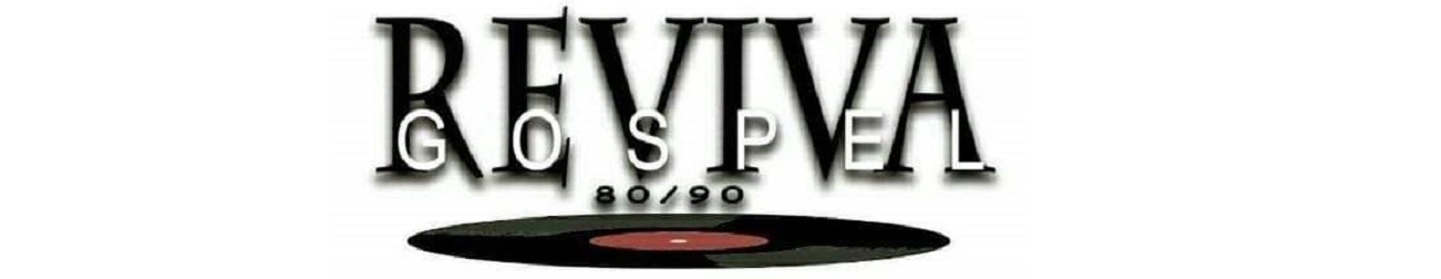 Reviva Gospel 80/90